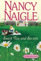 Sweet Tea and Secrets - Nancy Naigle