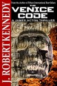 The Venice Code: A James Acton Thriller Book #8 (James Acton Thrillers) (Volume 8) - J. Robert Kennedy