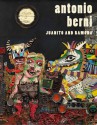 Antonio Berni: Juanito and Ramona - Mari Carmen Ramirez, Marcelo Pacheco, Guillermo David, Victoria Giraudo, Andrea Giunta, Hector Olea, Michael Wellen