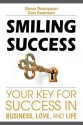 Smiling Success - Steve Thompson, Dan Swanson