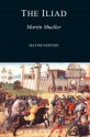 The Iliad (BC Paperbacks Series) - Martin Mueller