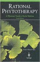 Rational Phytotherapy: A Physicians' Guide to Herbal Medicine - Rudolf Hänsel, Varro E. Tyler