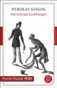 Petersburger Erzählungen: Fischer Klassik PLUS (German Edition) - Nikolai Gogol, Alexander Eliasberg