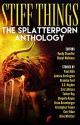 Stiff Things: The Splatterporn Anthology - Brandon Ford, Cori Vidae, Brian Rosenberger, Olive Whittier, Kristopher Triana, S.C. Hayden, Eric LaRocca, Andrew Darlington, Randy Chandler, Cheryl Mullenax