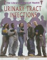 Urinary Tract Infections (The Library Of Sexual Health) - Krista West