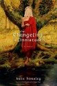 The Changeling of Finnistuath: A Novel - Kate Horsley