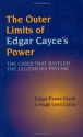 The Outer Limits of Edgar Cayce's Power - Edgar Cayce, Hugh Lynn Cayce