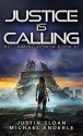 Justice Is Calling: A Kurtherian Gambit Series - Justin Sloan, Michael Anderle