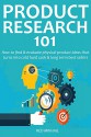 PRODUCT RESEARCH 101: How to find & evaluate physical product ideas that turns into cold hard cash & long term best sellers - Red Mikhail