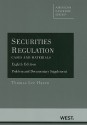 Securities Regulation: Cases and Materials: Problem and Documentary Supplement - Thomas Lee Hazen