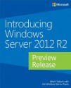 Introducing Windows Server 2012 R2 Preview Release - Mitch Tulloch