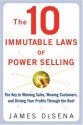 10 Immutable Laws of Power Selling: The Key to Winning Sales, Wowing Customers, and Driving Profits Through the Roof - James Desena