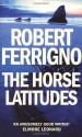 Horse Latitudes - Robert Ferrigno