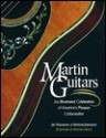 Martin guitars: An Illustrated Celebration of America's Premier Guitarmaker - Jim Washburn, Richard Johnston