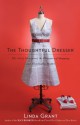 The Thoughtful Dresser: The Art of Adornment, the Pleasures of Shopping, and Why Clothes Matter - Linda Grant