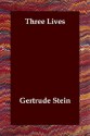 Three Lives - Gertrude Stein