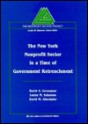 The New York Nonprofit Sector In A Time Of Government Retrenchment - David A. Grossman, Lester M. Salamon, David M. Altschuler