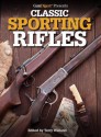 Gun Digest Book of Greatest Sporting Rifles - Terry Wieland