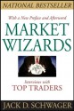 Market Wizards: Interviews With Top Traders - Jack D. Schwager