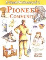 A Visual Dictionary of a Pioneer Community - Bobbie Kalman