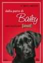 Dalla parte di Bailey - W. Bruce Cameron, Duccio Viani