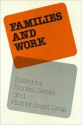 Families and Work - Naomi Gerstel