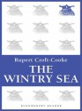 The Wintry Sea - Rupert Croft-Cooke