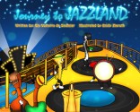 Journey to Jazzland - Gia Volterra De Saulnier, Emily Zieroth