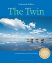 The Twin (Rainmaker Translations) - Gerband Bakker, David Colmer