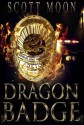 Dragon Badge - Scott Moon