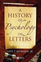 A History of Psychology in Letters - Ludy T. Benjamin Jr.