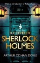 The Complete Sherlock Holmes - Arthur Conan Doyle