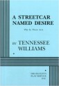 A Streetcar Named Desire - Tennessee Williams