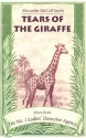 Tears of the Giraffe (No. 1 Ladies' Detective Agency, #2) - Alexander McCall Smith