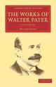 The Works of Walter Pater 9 Volume Set - Walter Pater