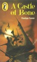 A Castle Of Bone - Penelope Farmer