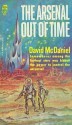 The Arsenal Out of Time - David McDaniel