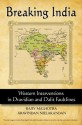 Breaking India: Western Interventions in Dravidian and Dalit Faultlines - Rajiv Malhotra, Aravindan Neelakandan