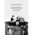 Braided Lives - Marge Piercy