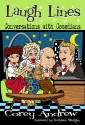 Laugh Lines: Conversations with Comedians - Corey Andrew, Kathleen Madigan, Jimmy Valentine, Kevin Duncan, Joe Anders, Dave Kirk