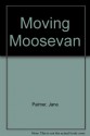 Moving Moosevan - Jane Palmer