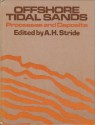 Offshore Tidal Sands - A.H. Stride