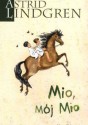 Mio, mój Mio - Astrid Lindgren