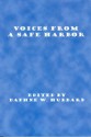 Voices from a Safe Harbor - Cindy Adams, Paige Baggett, Barbara Bateman, V. Battiste, Deanna Beck, Torrey H. Berry, Beth Burke