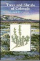 Trees and Shrubs of Colorado - Jack L. Carter, Marjorie C. Leggitt