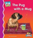 The Pug with a Mug - Pam Scheunemann