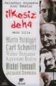 İlkesiz Deha: Felsefeyi Siyasete Alet Edenler - Mark Lilla, Ahmet Ergenç