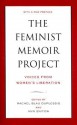 The Feminist Memoir Project: Voices from Women's Liberation - Ann Snitow