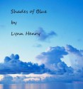 Shades of Blue - Lynn Henry