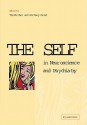 The Self in Neuroscience and Psychiatry - Tilo Kircher, Anthony S. David